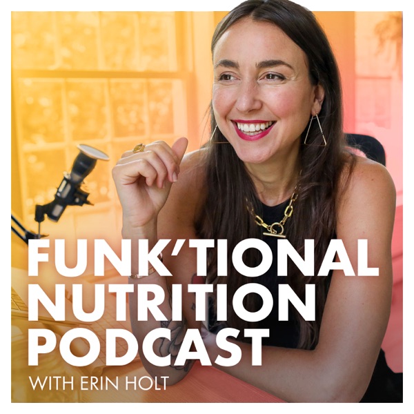 The Funk'tional Nutrition Podcast cover art